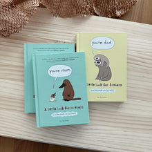 Load image into Gallery viewer, You're Mum & You're Dad Book by Liz Climo